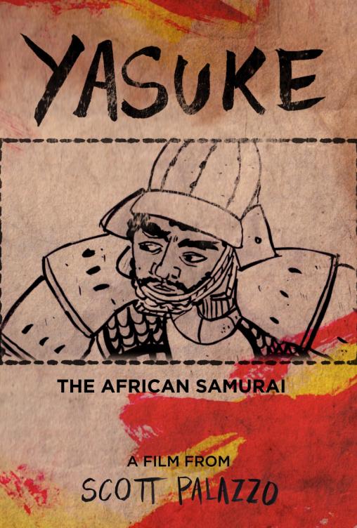 Yasuke the African Samurai Yasuke the African Samurai