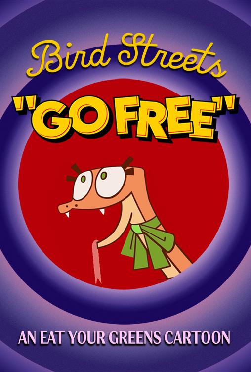 Bird Streets - Go Free Bird Streets - Go Free