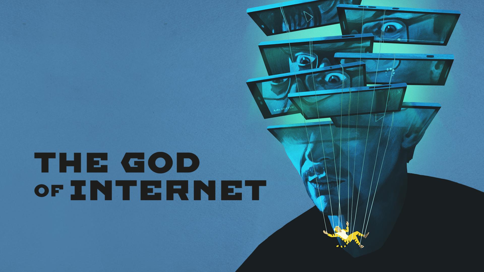 The God of Internet