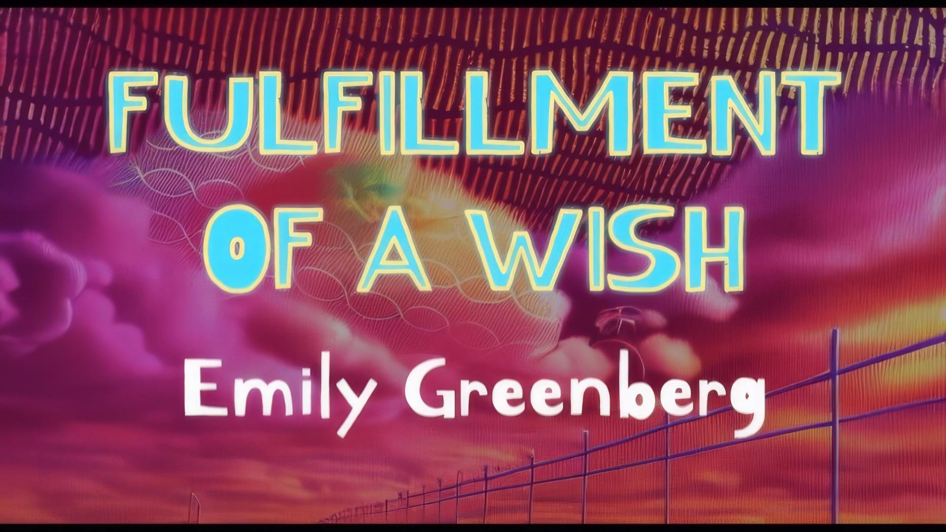 Fulfillment of a Wish